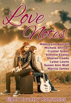 Love Notes: Eight Country Romances