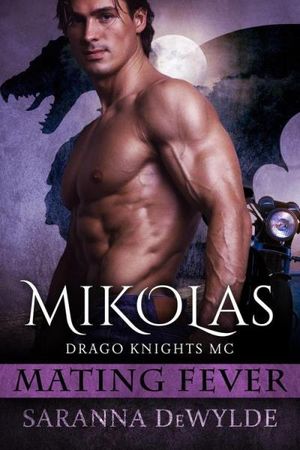 Mikolas: Drago Knights MC