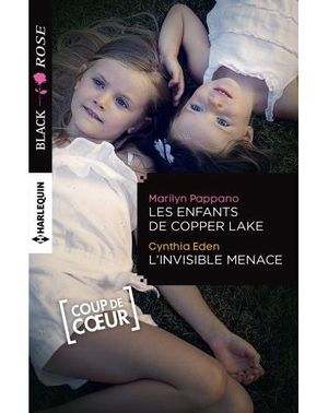 Les enfants de Copper Lake, L'invisible menace