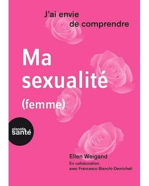 J'ai envie de comprendre ma sexualité