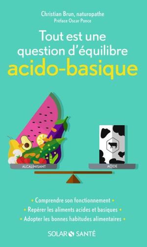 Tout est une question d'équilibre acido-basique