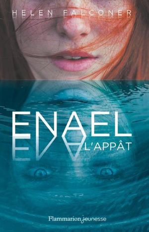 L'Appât (Tome 1) - Enael