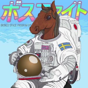 Bronco Space Program EP (EP)