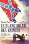 Le blanc soleil des vaincus