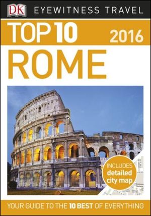 DK Eyewitness Top 10 Travel Guide: Rome