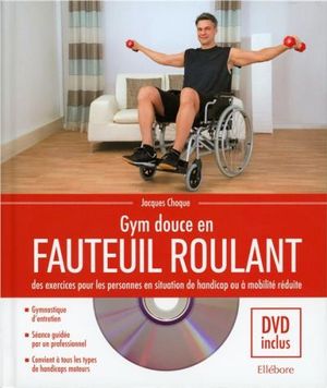 Gym douce en fauteuil roulant