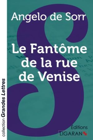 Le fantôme de la rue de Venise