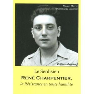 Le senlisien René Charpentier