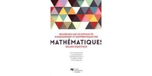 Recherches sur les difficultés d'enseignement et d'apprentissage des mathématiques