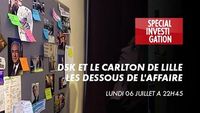 DSK : Les dessous de l'affaire du Carlton de Lille