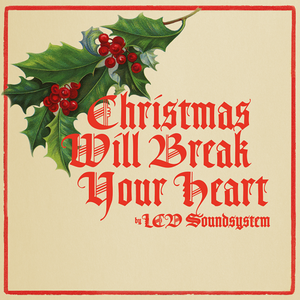 Christmas Will Break Your Heart (Single)