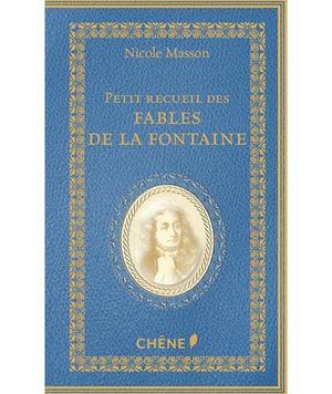 Petit recueil des fables de La Fontaine