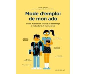 Mode d'emploi de mon ado