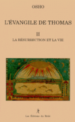 Couverture L'Ã©vangile de Thomas, tome II : La rÃ©surrection et la vie