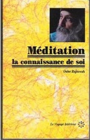 Méditation, la connaissance de soi