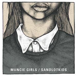 Split Muncie Girls / Sandlotkids (EP)