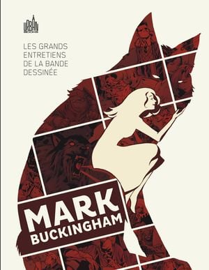 Les grands entretiens de la bande dessinée : Mark Buckingham