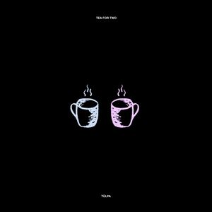 Tea for Two (Single)