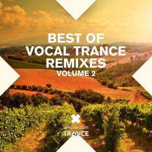 Best of Vocal Trance Remixes, Volume 2