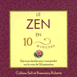 Le zen en 10 minutes