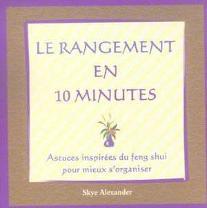 Le rangement en 10 minutes