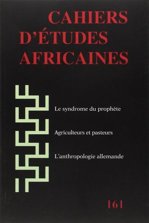 Cahier d'études africaines, numéro 161