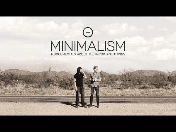 Minimalism : A Documentary About the Important Things