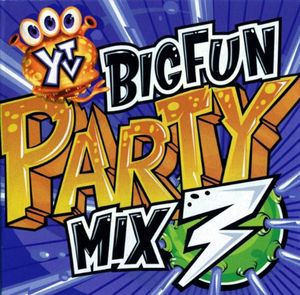 YTV Big Fun Party Mix 3