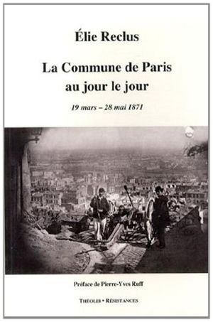 La Commune de Paris au jour le jour