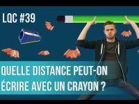 Quelle distance peut-on écrire avec un crayon ?