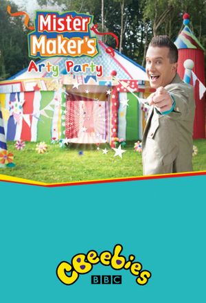 Mister Maker's Arty Party