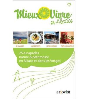 Guide mieux vivre en Alsace