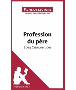 Profession du père de Sorj Chalandon