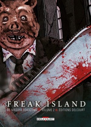 Freak Island, tome 2