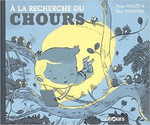 A la recherche du Chours