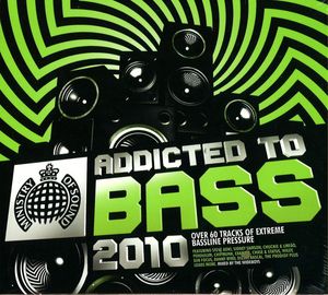 Addicted to Bass 2010
