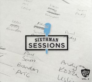 Sixthman Sessions, Vol. 2