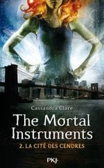 Couverture La Cité des cendres - The Mortal Instruments, tome 2