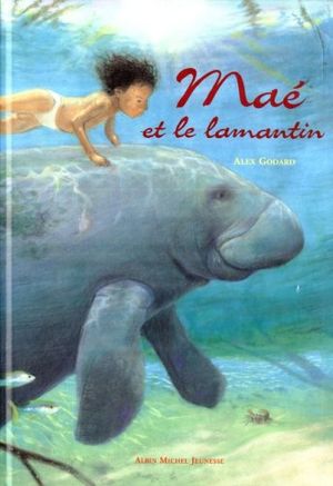 Maé et le lamantin