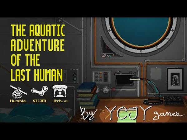 The Aquatic Adventure of the Last Human