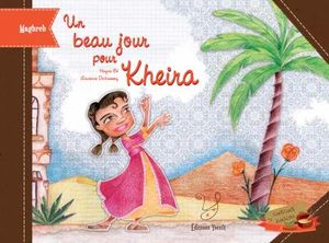 Un beau jour pour Kheira