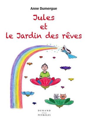 Jules et le jardin des rêves