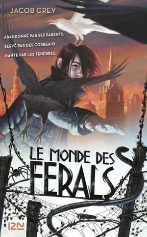 1. Le monde des ferals