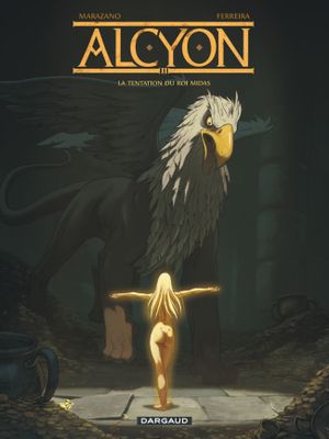 La Tentation du roi Midas - Alcyon, tome 2