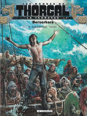 Berserkers - Les Mondes de Thorgal : La Jeunesse de Thorgal, tome 4