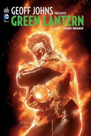 Agent Orange - Geoff Johns présente Green Lantern, tome 7