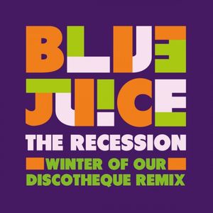 The Recession (Winter of Our Discotheque Remix) (Single)