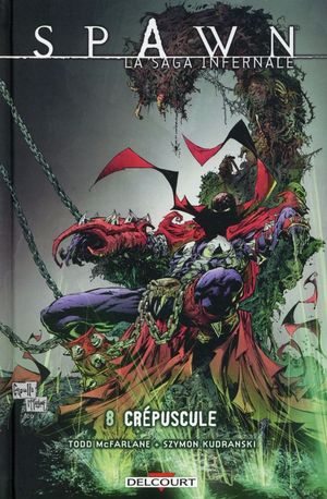 Crépuscule - Spawn : La Saga Infernale, tome 8