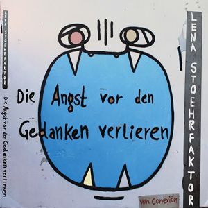 Die Angst vor den Gedanken verlieren