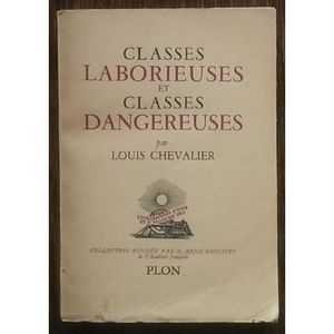 Classes laborieuses et Classes dangereuses